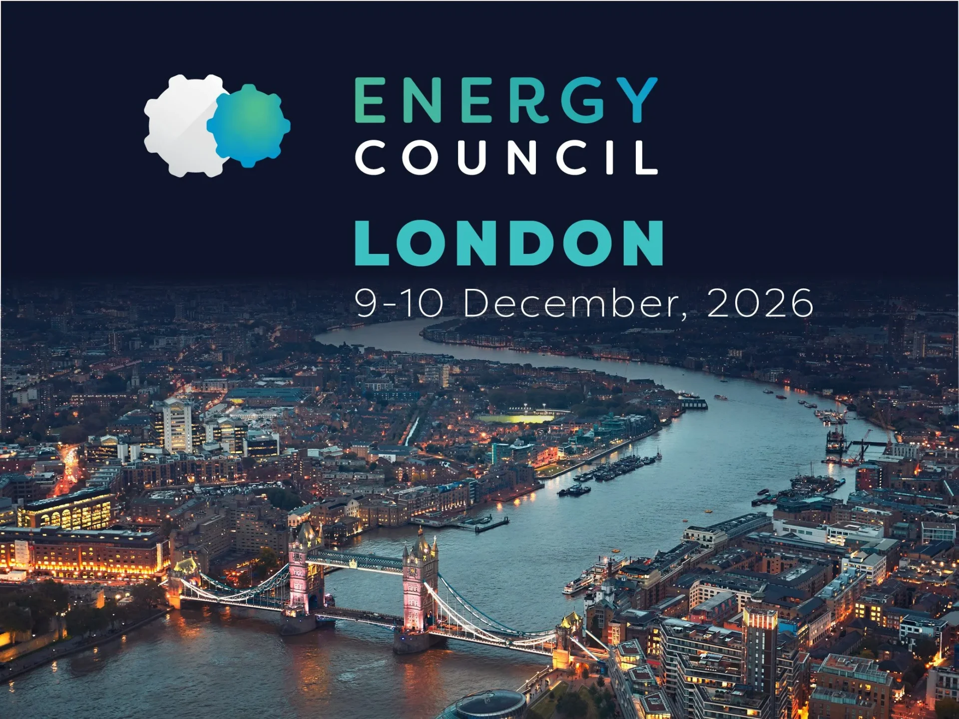 Energy Council London 2026 | European Gas Hub | European Gas Hub Energy Council London 2026 event overlooking the River Thames and Tower Bridge